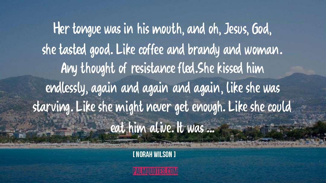 Fled quotes by Norah Wilson