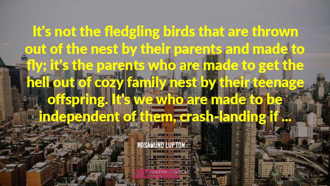 Fledgling quotes by Rosamund Lupton