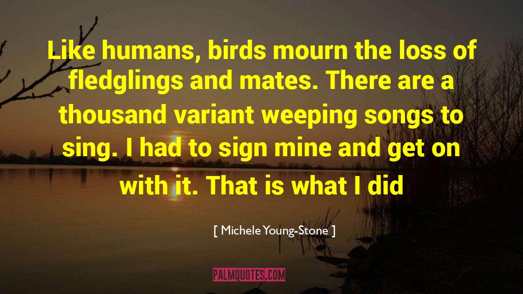 Fledglings quotes by Michele Young-Stone