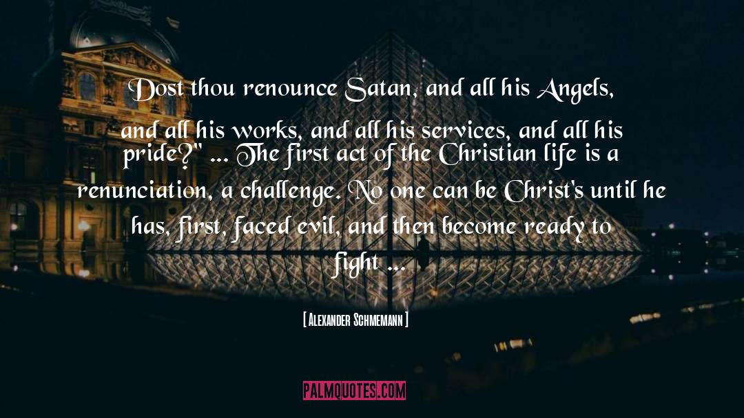 Flee From Satan quotes by Alexander Schmemann