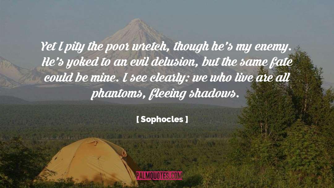 Fleeing quotes by Sophocles