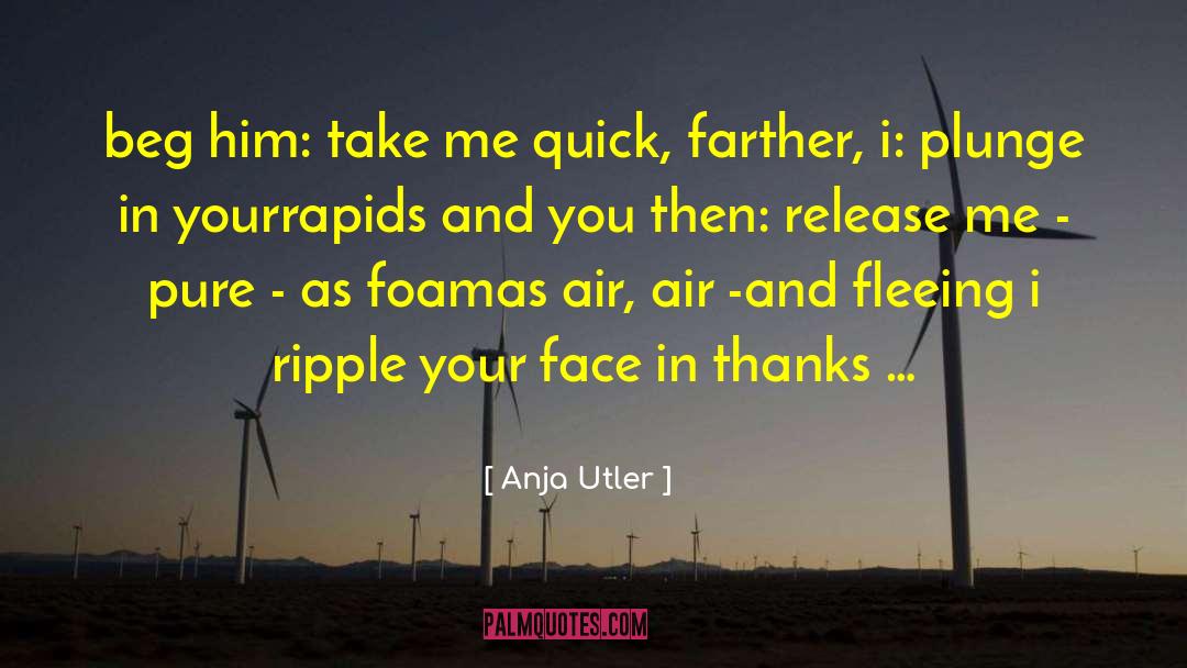 Fleeing quotes by Anja Utler