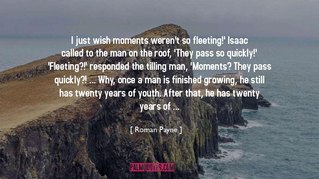 Fleeting Approval quotes by Roman Payne
