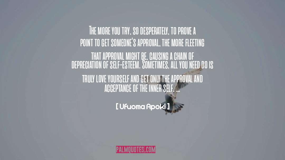 Fleeting Approval quotes by Ufuoma Apoki