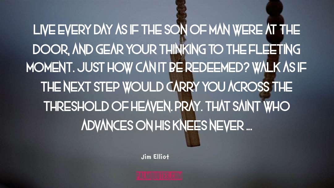 Fleeting Moment quotes by Jim Elliot