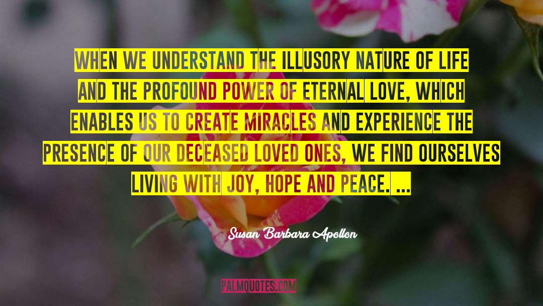 Fleeting Nature Of Life quotes by Susan Barbara Apollon