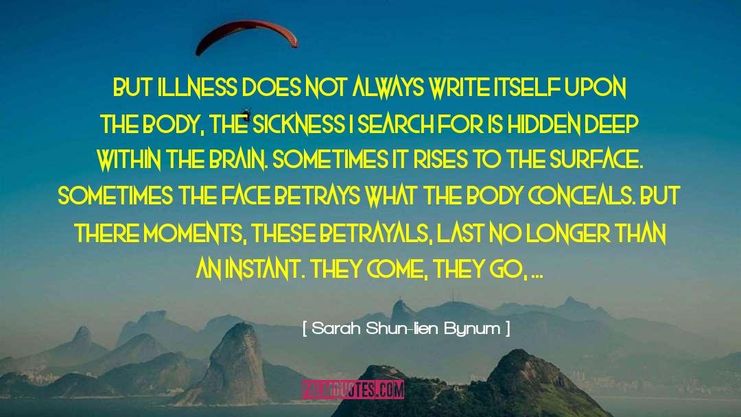 Fleeting Thoughts quotes by Sarah Shun-lien Bynum
