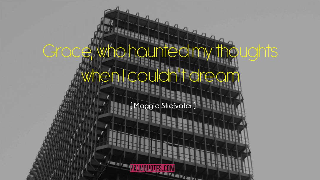 Fleeting Thoughts quotes by Maggie Stiefvater