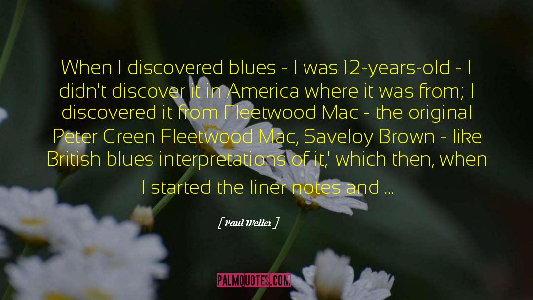 Fleetwood quotes by Paul Weller