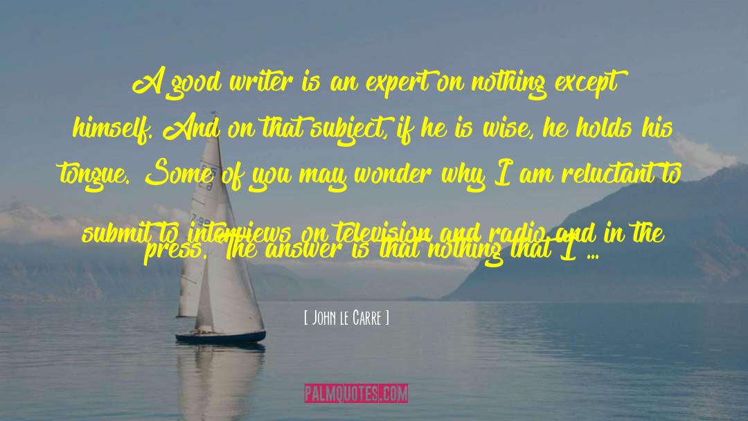 Fleminger Media quotes by John Le Carre
