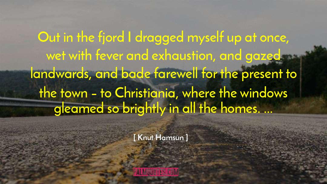 Flensborg Fjord quotes by Knut Hamsun