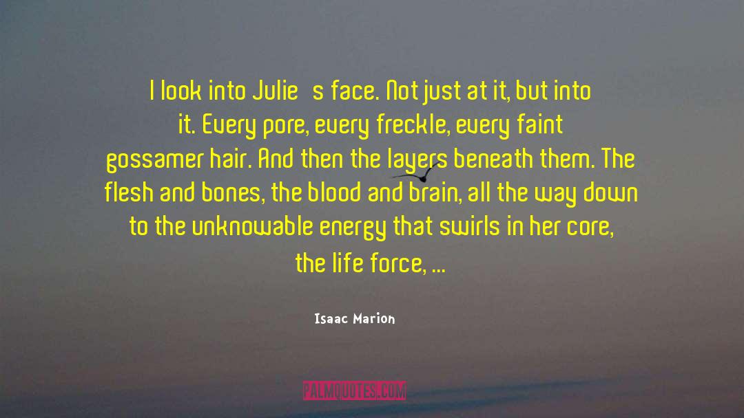 Flesh And Bones quotes by Isaac Marion