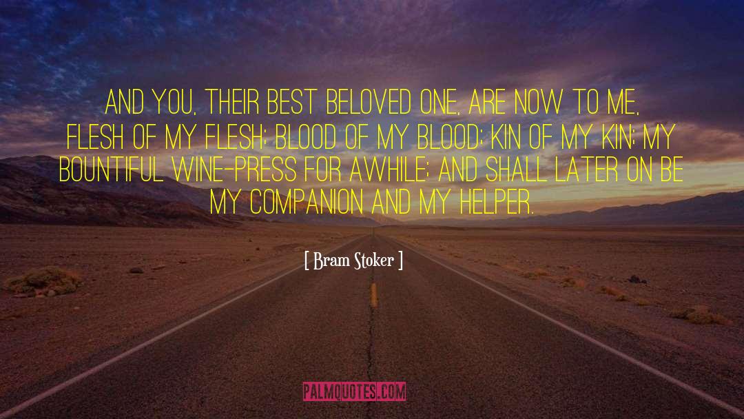 Flesh Blood quotes by Bram Stoker