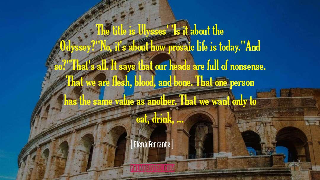 Flesh Blood quotes by Elena Ferrante