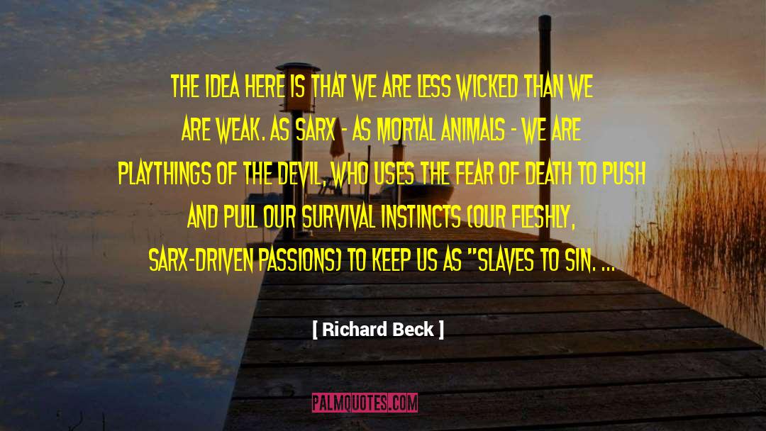 Fleshly quotes by Richard Beck