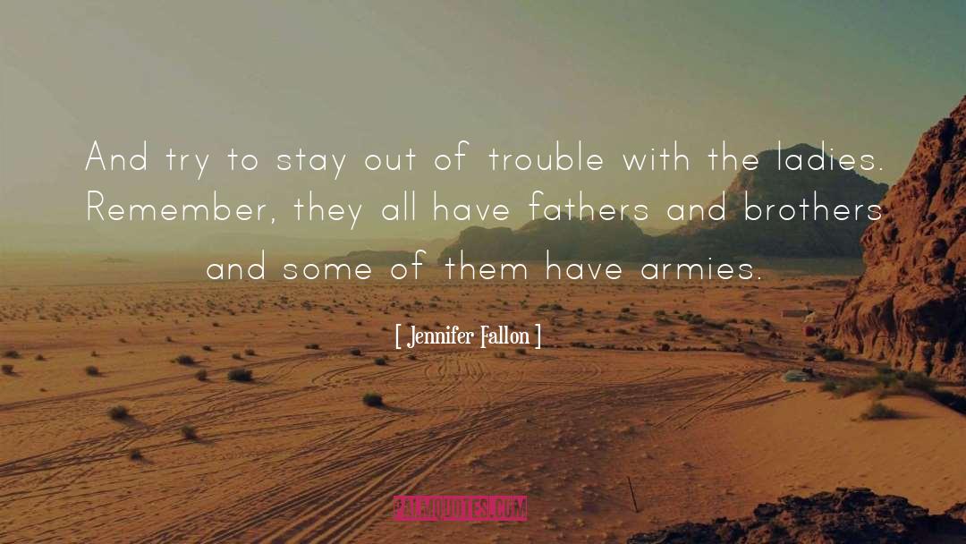 Fletcher Brothers Riverside quotes by Jennifer Fallon