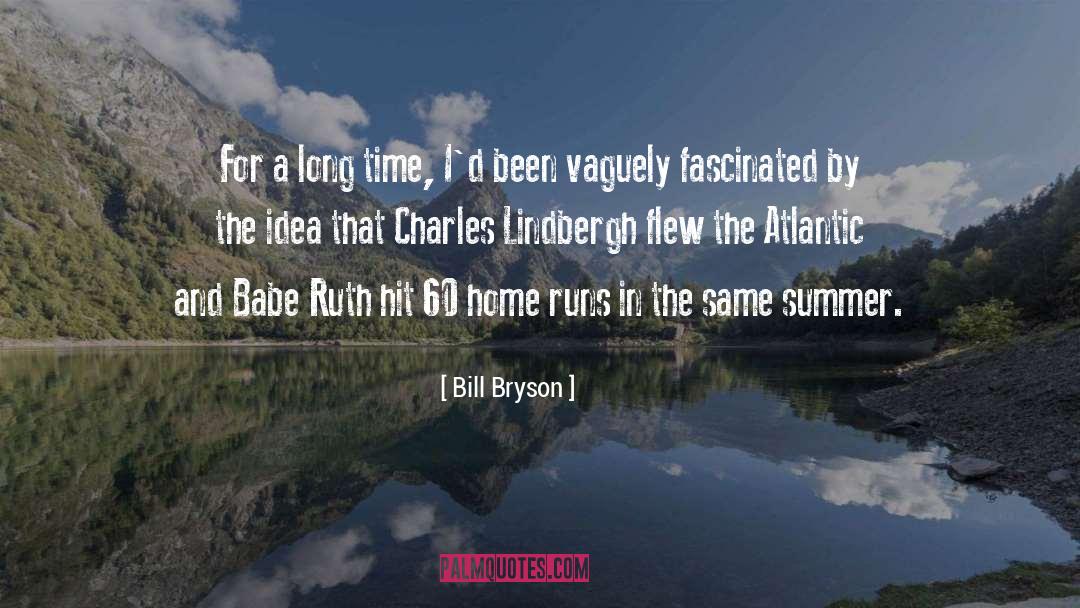 Flew Up quotes by Bill Bryson