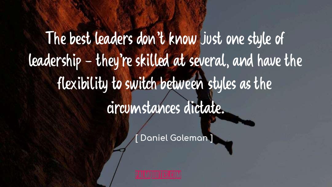 Flexibility quotes by Daniel Goleman