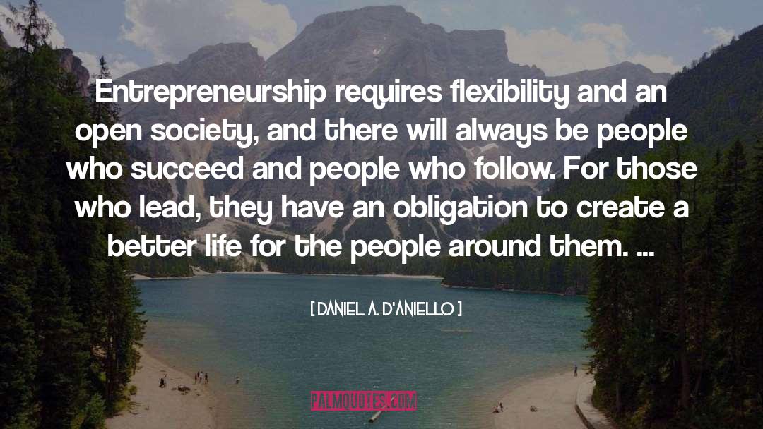 Flexibility quotes by Daniel A. D'Aniello