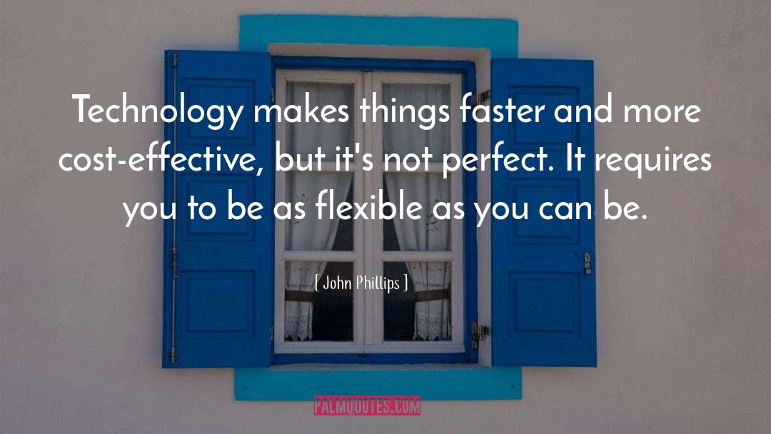 Flexible Drain Rods quotes by John Phillips