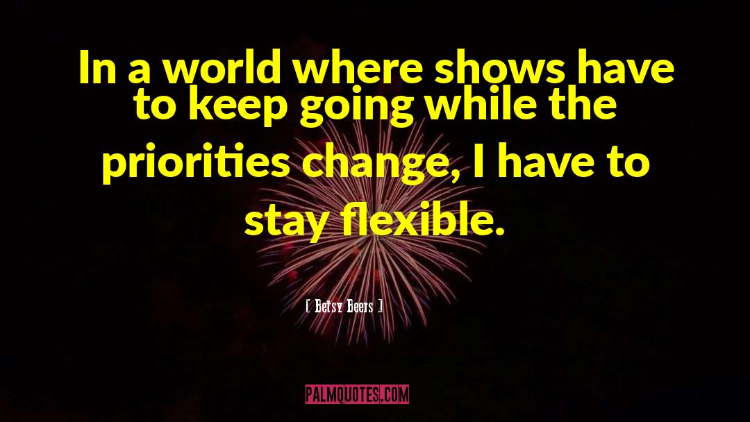 Flexible quotes by Betsy Beers
