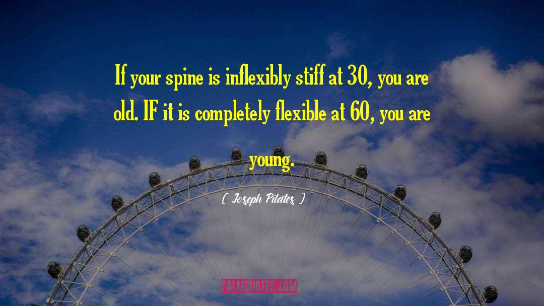 Flexible quotes by Joseph Pilates