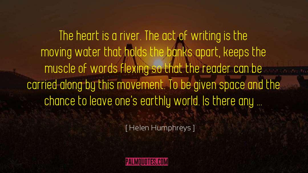 Flexing quotes by Helen Humphreys