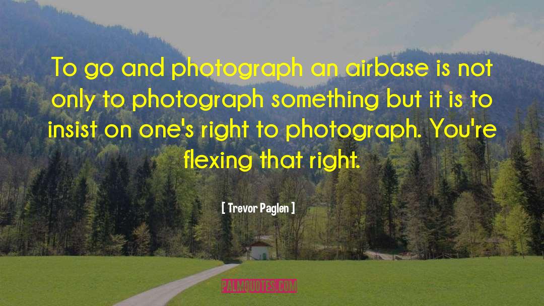 Flexing quotes by Trevor Paglen