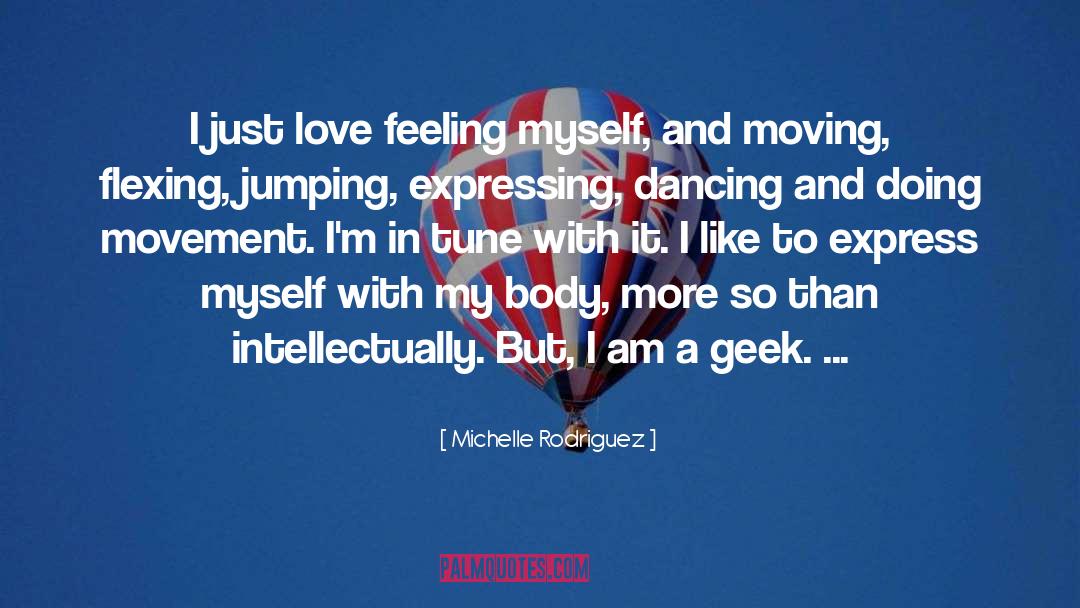 Flexing quotes by Michelle Rodriguez