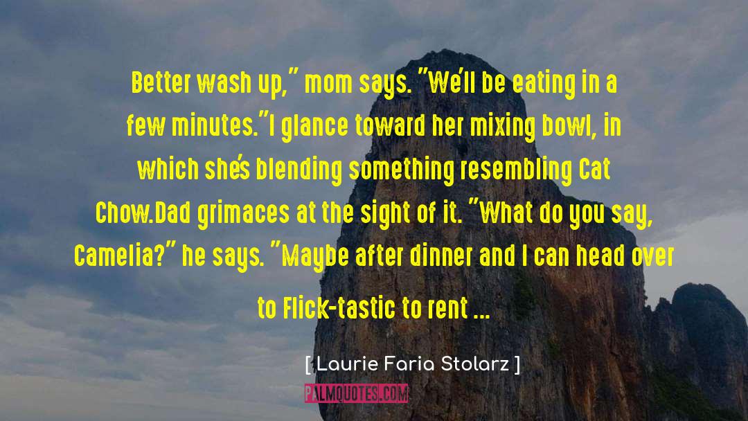 Flick quotes by Laurie Faria Stolarz