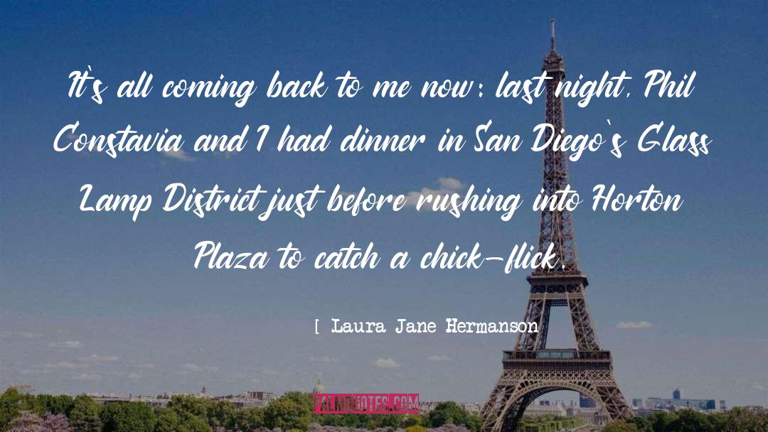 Flick quotes by Laura Jane Hermanson