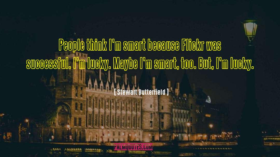 Flickr quotes by Stewart Butterfield