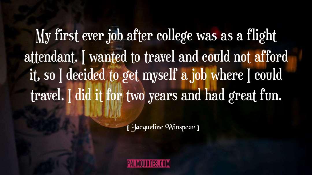 Flight Attendant Graduation quotes by Jacqueline Winspear