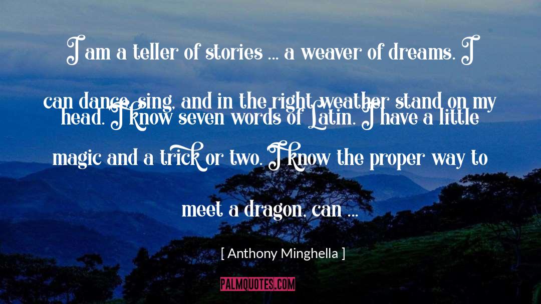 Flight Or Fight quotes by Anthony Minghella