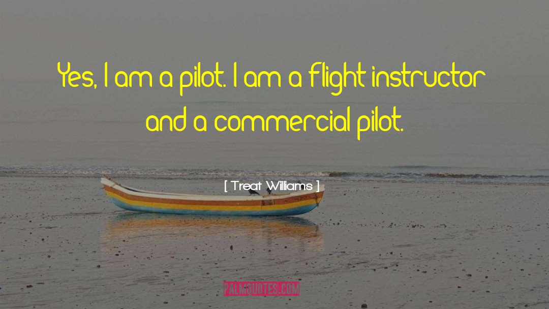 Flight Patterns quotes by Treat Williams