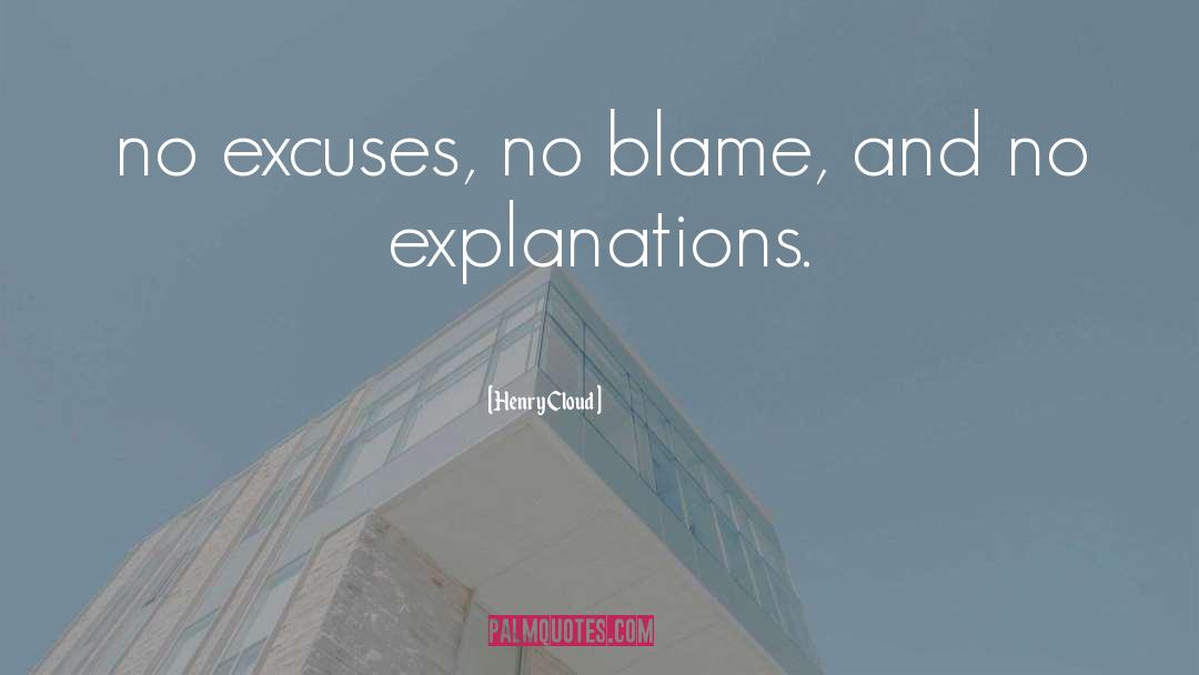 Flimsy Excuses quotes by Henry Cloud