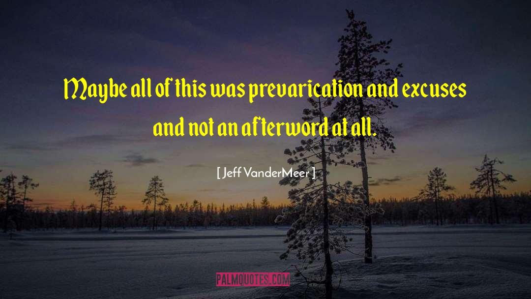 Flimsy Excuses quotes by Jeff VanderMeer