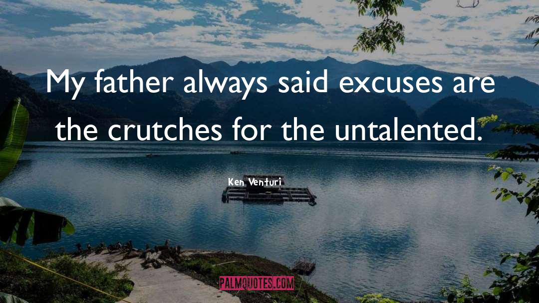 Flimsy Excuses quotes by Ken Venturi