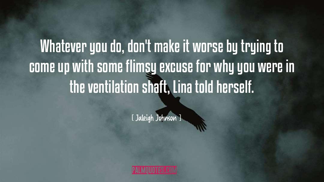 Flimsy quotes by Jaleigh Johnson