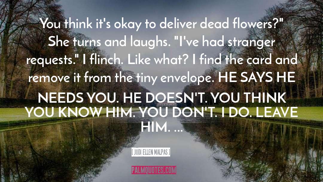 Flinch quotes by Jodi Ellen Malpas