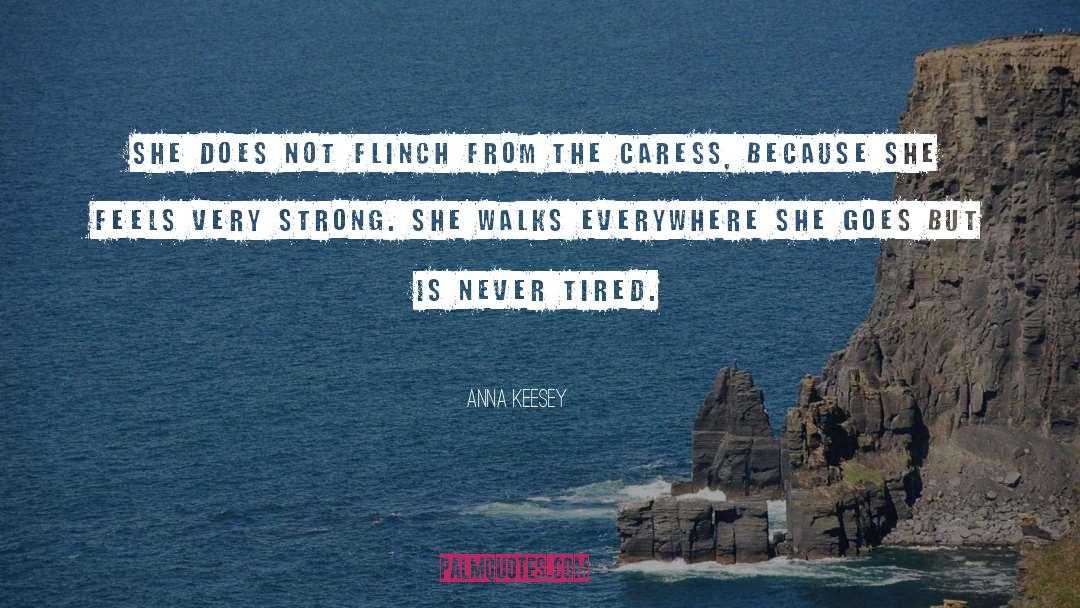 Flinch quotes by Anna Keesey