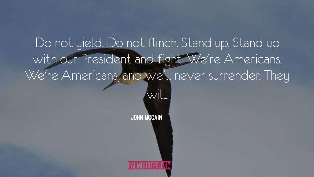 Flinch quotes by John McCain