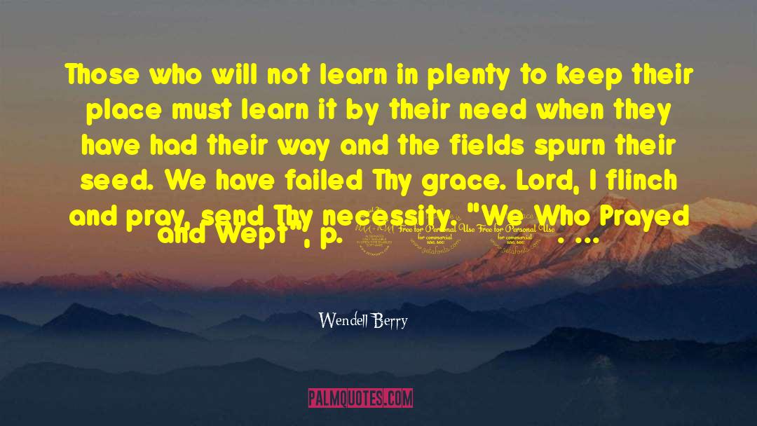 Flinch quotes by Wendell Berry