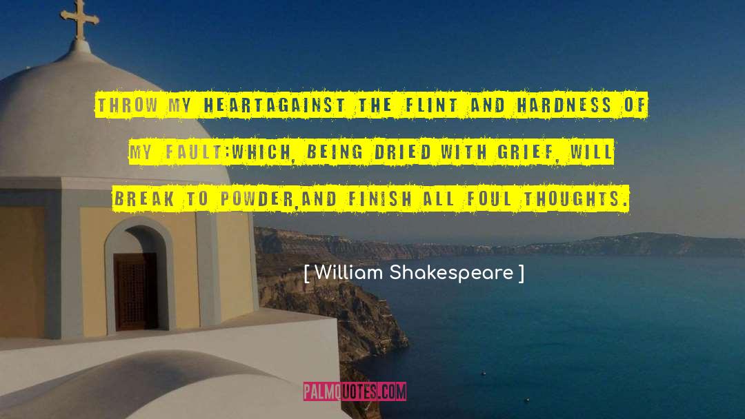 Flint quotes by William Shakespeare