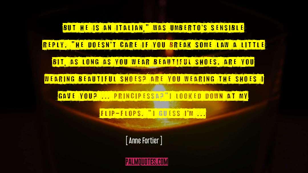 Flip Flops quotes by Anne Fortier