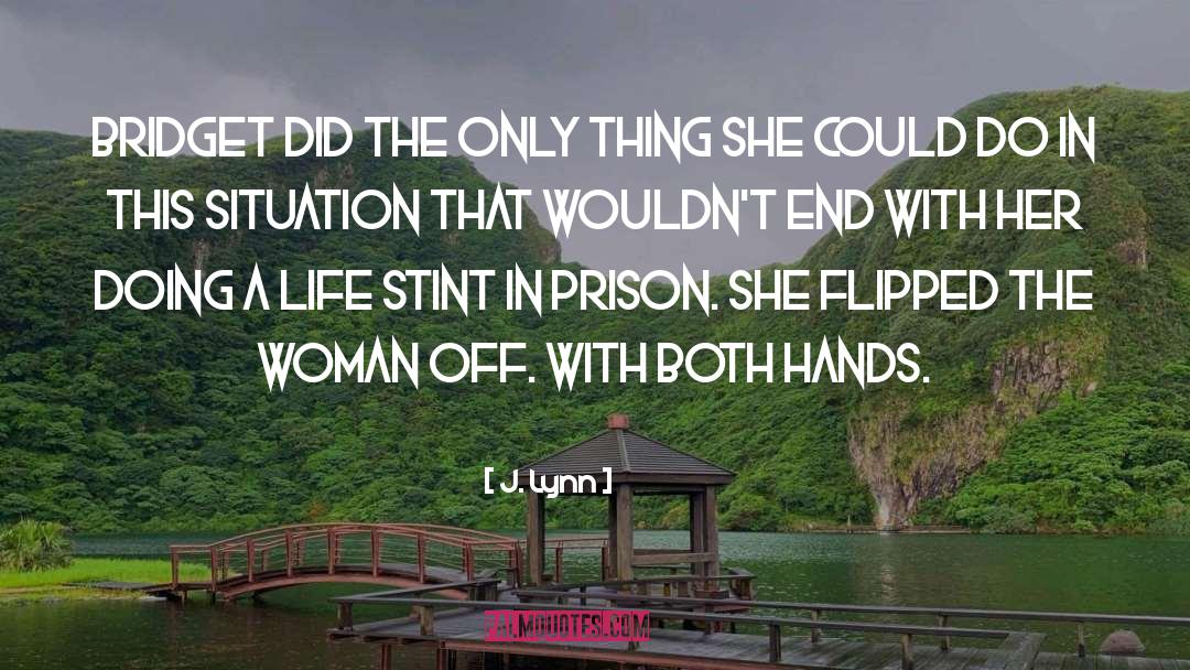 Flipped quotes by J. Lynn