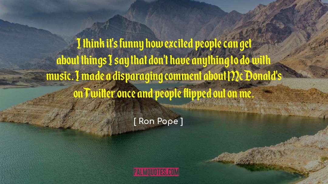 Flipped quotes by Ron Pope