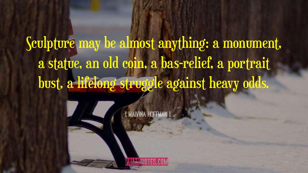 Flipping A Coin quotes by Malvina Hoffman