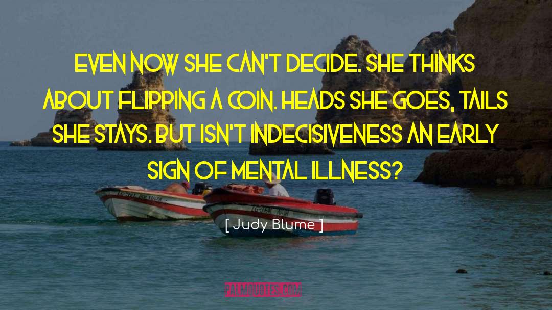 Flipping A Coin quotes by Judy Blume
