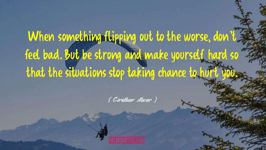 Flipping Out quotes by Giridhar Alwar